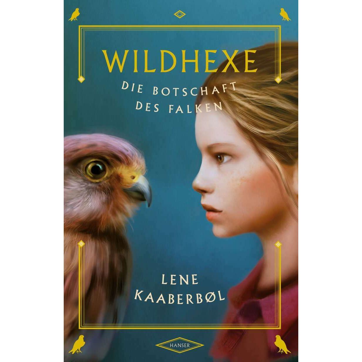 Wildhexe 02. Die Botschaft des Falken, Kinderbücher von Friederike Buchinger, Lene Kaaberbøl