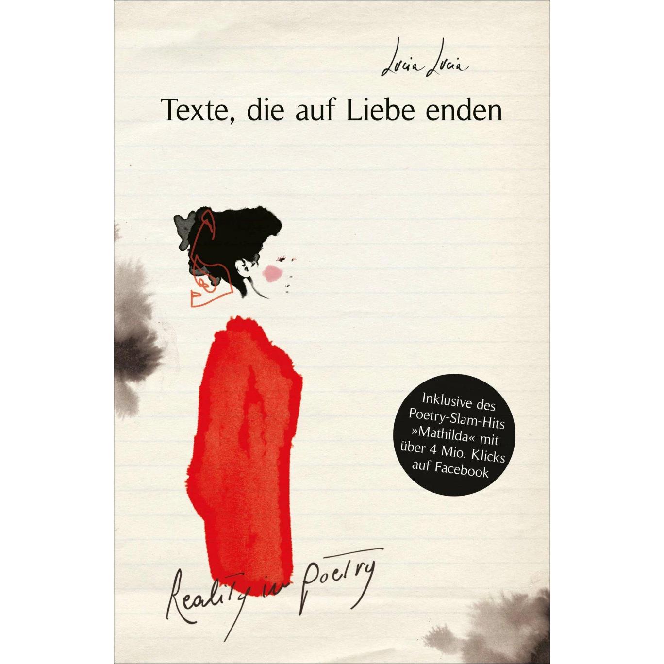 Texte, die auf Liebe enden, Belletristik von Lucia Lucia