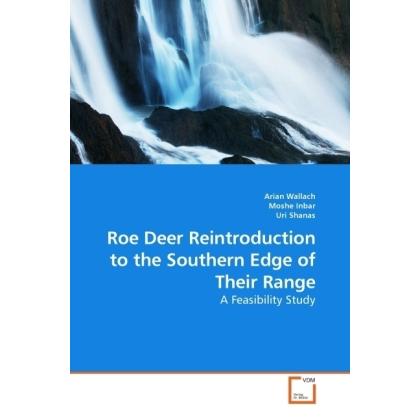 Roe Deer Reintroduction to the Southern Edge of Their Range, Fachbücher von Arian Wallach, Moshe Inbar, Uri Shanas