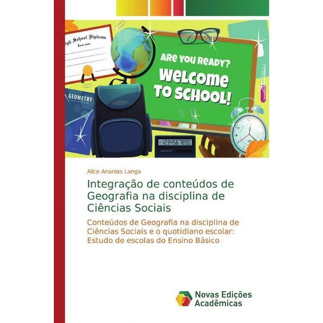 Integração de conteúdos de Geografia na disciplina de Ciências Sociais, Fachbücher von Alice Ananias Langa