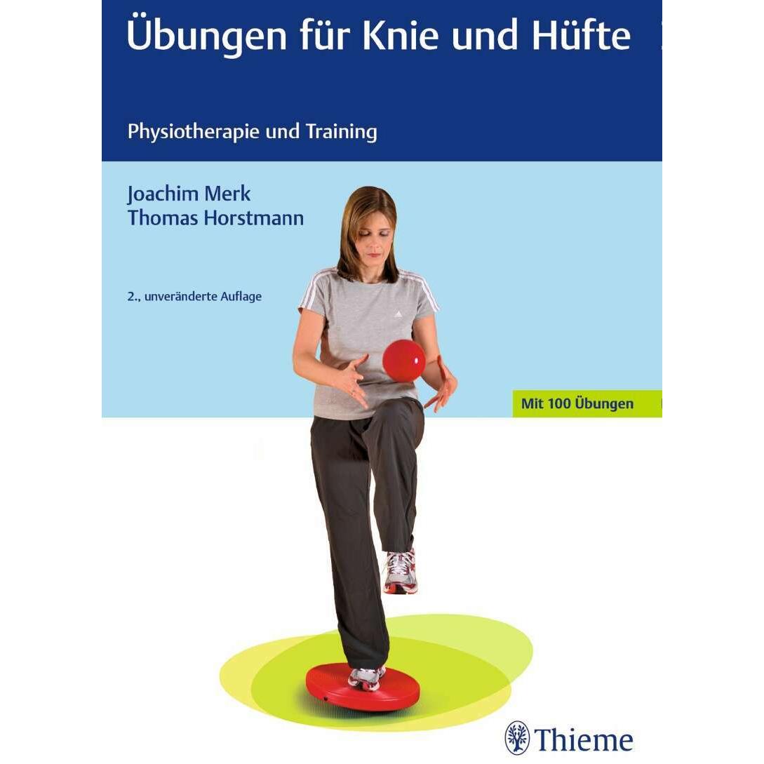 Übungen für Knie und Hüfte, Fachbücher von Thomas Horstmann, Joachim Merk