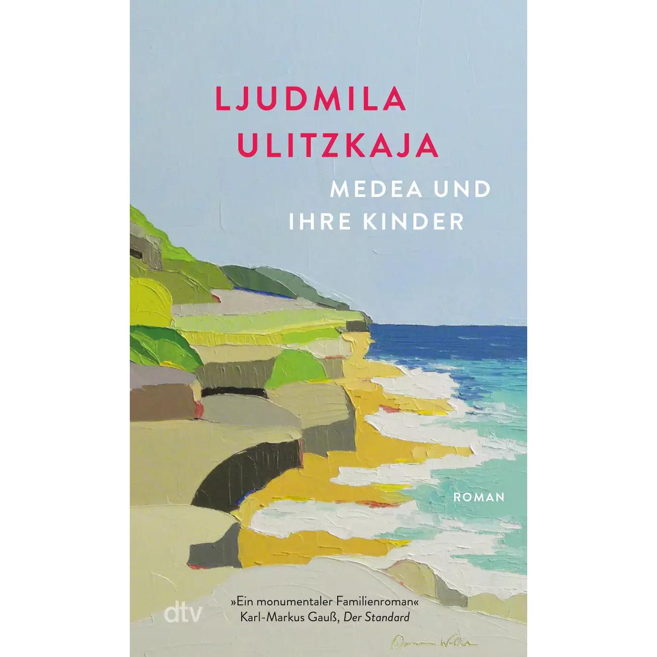 Medea und ihre Kinder, Belletristik von Ganna-Maria Braungardt, Ljudmila Ulitzkaja