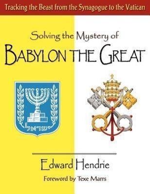 Produktbild Solving the Mystery of Babylon the Great (Englisch, Edward Hendrie, 2011)