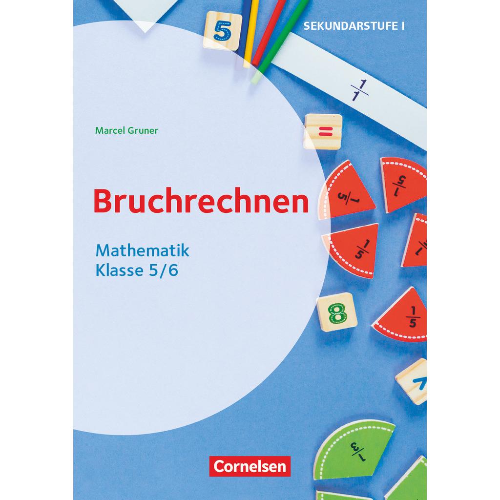Themenhefte Sekundarstufe, Mathematik, Klasse 5/6, Bruchrechnen, Kopiervorlagen, Schulbücher