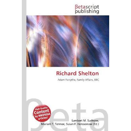Richard Shelton, Fachbücher von Lambert M. Surhone, Mariam T. Tennoe, Susan F. Henssonow