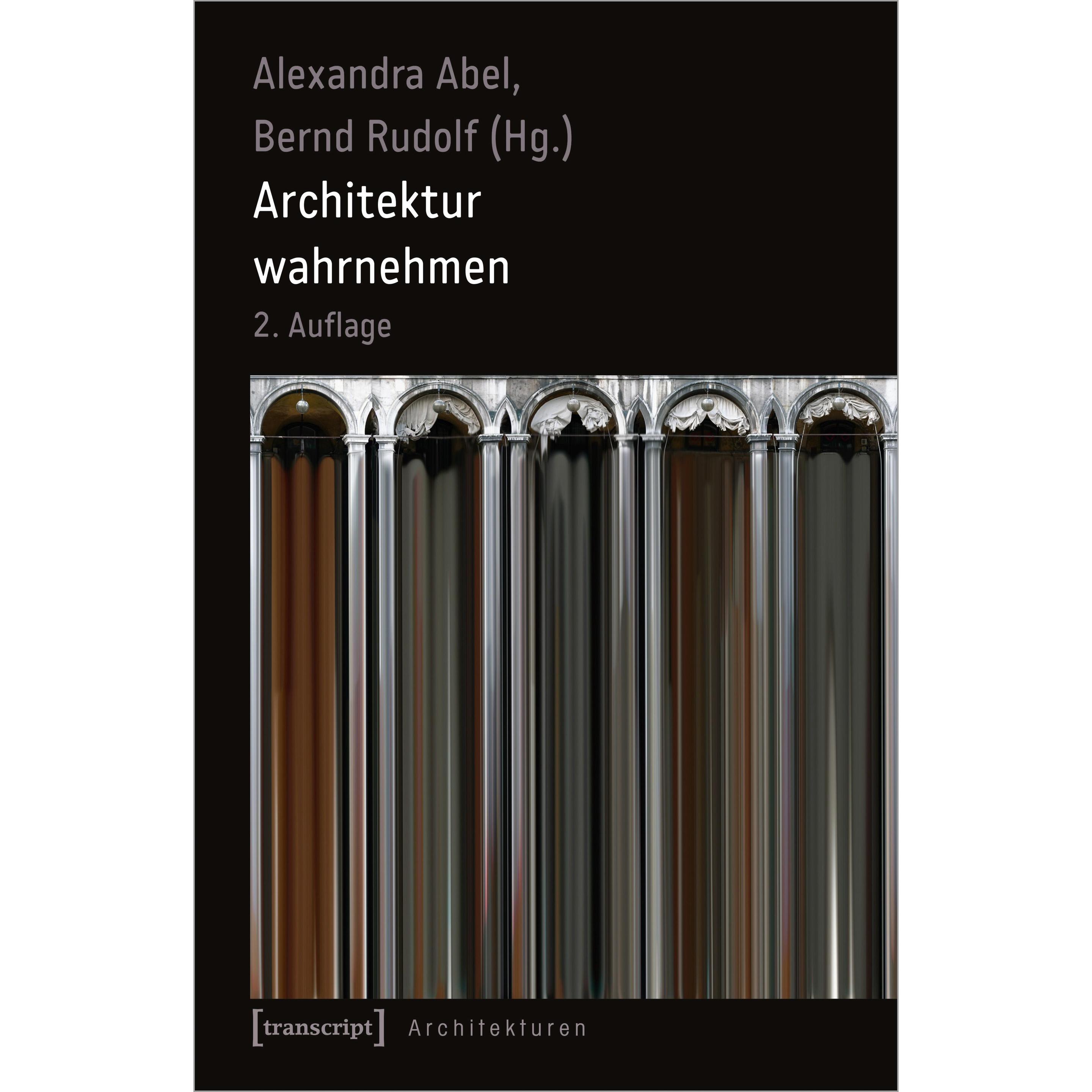 Architektur wahrnehmen, Sachbücher von Bernd Rudolf, Alexandra Abel