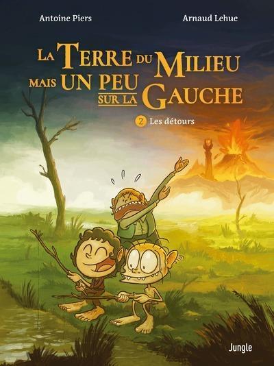 Produktbild NoName La Terre Du Milieu Mais Un Peu Sur La Gauche - Tome 2 (Französisch, Lehue Arnaud, Piers Antoine, 2022)