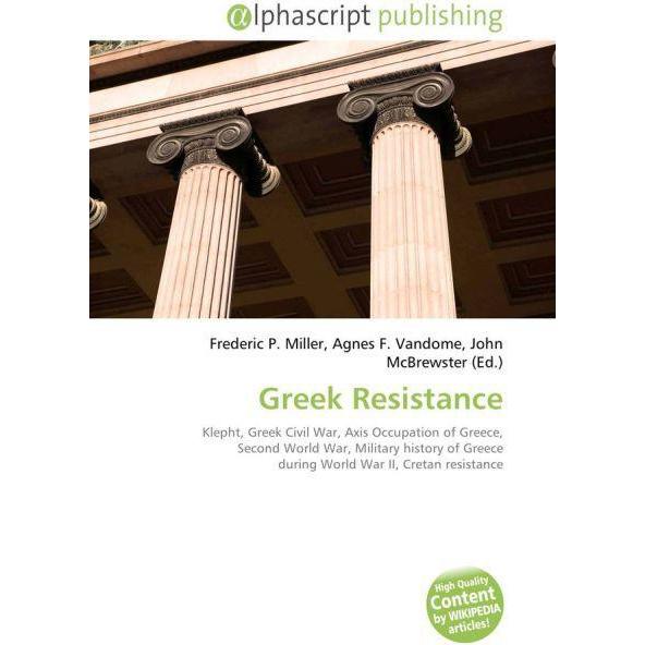 Thumbnail - Greek Resistance, Fachbücher von Agnes F. Vandome, Frederic P. Miller, John McBrewster
