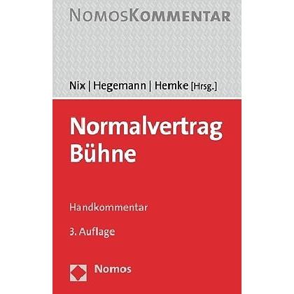 Normalvertrag Bühne, Fachbücher von Christoph Nix, Jan Hegemann, Angie Schneider