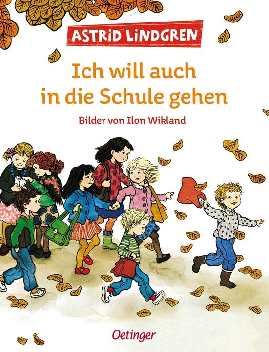 Produktbild Ich will auch in die Schule gehen (Deutsch, Astrid Lindgren, 1980)