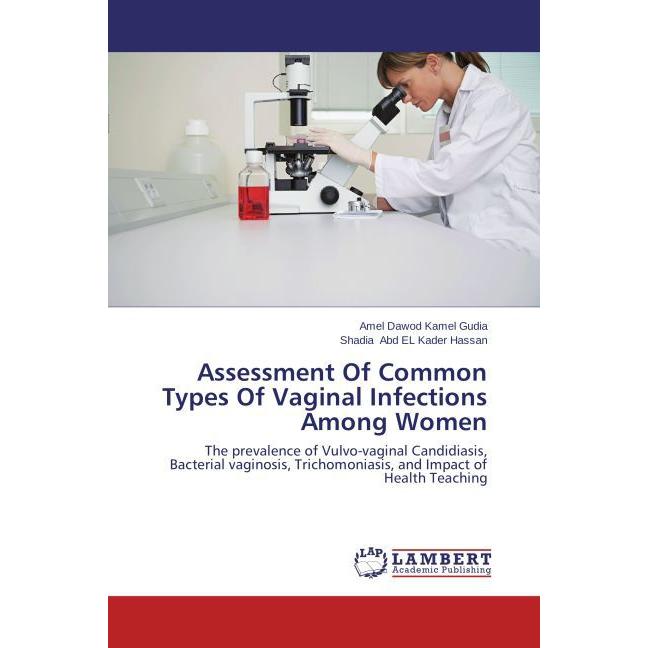 Assessment Of Common Types Of Vaginal Infections Among Women, Fachbücher