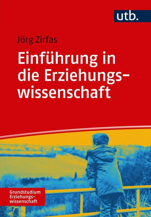 Produktbild Einführung in die Erziehungswissenschaft (Deutsch, Jörg Zirfas, 2017)