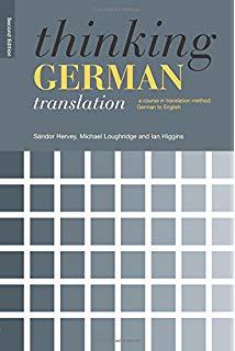 Produktbild Thinking German Translation (Englisch, Ian Higgins, Margaret Rogers, Michael James White, Michael Loughridge, Sándor G. J. Hervey, 2019)