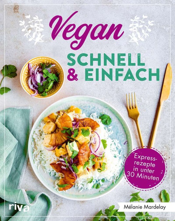 Produktbild Vegan – schnell & einfach (Deutsch, Mélanie Mardelay, Wiebke Krabbe, 2022)