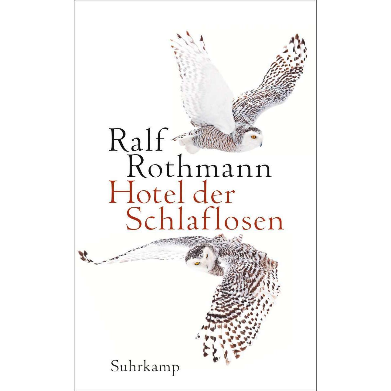 Hotel der Schlaflosen, Belletristik von Ralf Rothmann