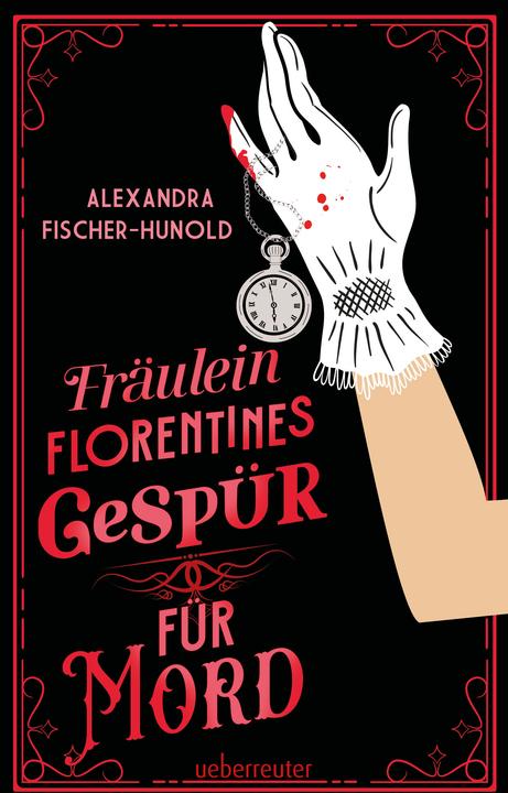 Produktbild Fräulein Florentines Gespür für Mord - Cosy Crime trifft Female Empowerment. Charmanter Krimi im