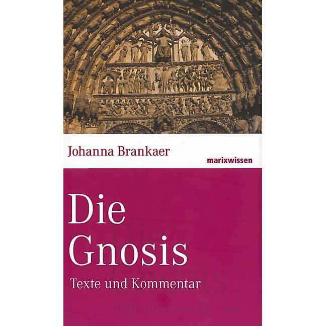 Die Gnosis, Sachbücher von J., Brankaer