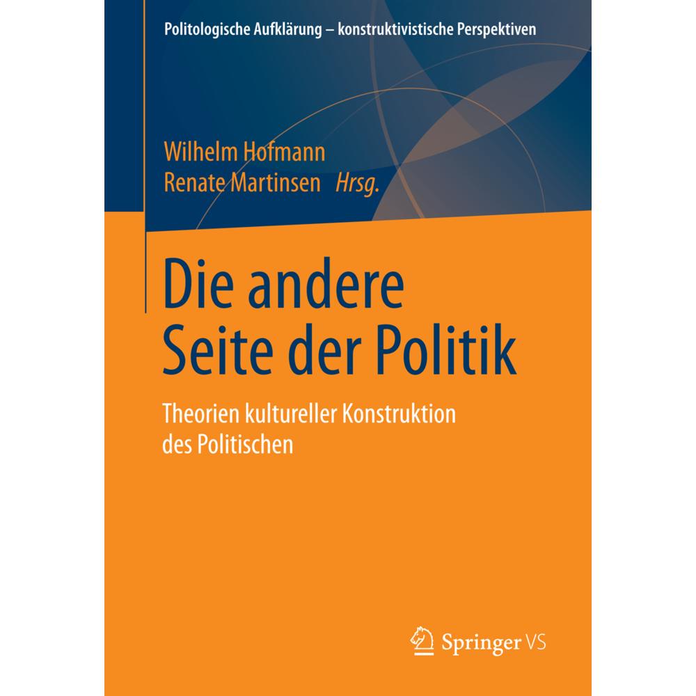 Die andere Seite der Politik, Fachbücher von Wilhelm Hofmann, Renate Martinsen