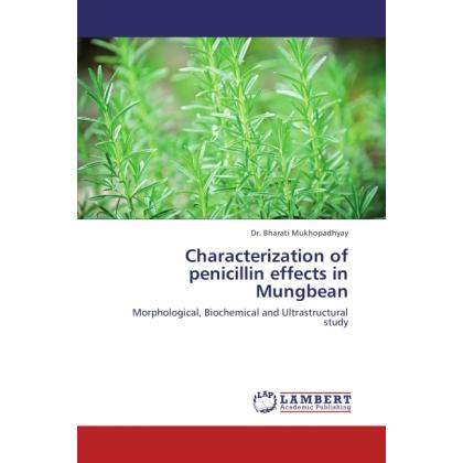 Characterization of penicillin effects in Mungbean, Fachbücher