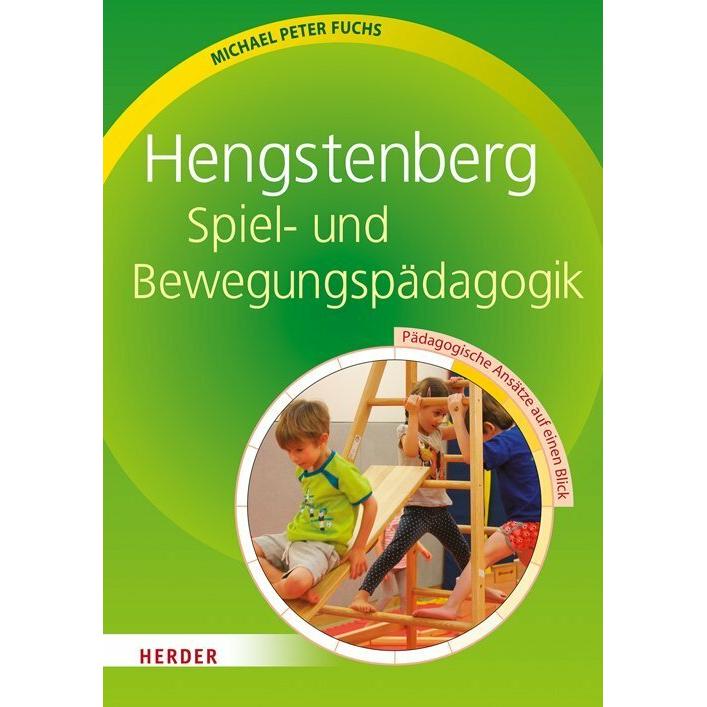 Hengstenberg Spiel- und Bewegungspädagogik, Fachbücher von Michael Peter Fuchs