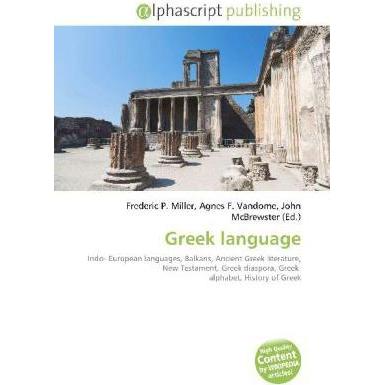 Greek language, Fachbücher von Agnes F. Vandome, Frederic P. Miller, John McBrewster