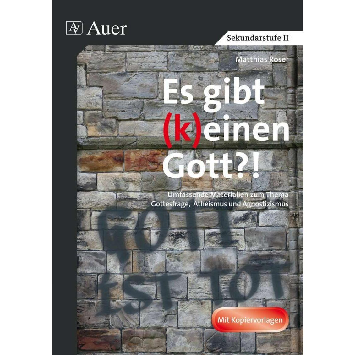 Religionskritik und die Frage nach Gott, Schulbücher von Matthias Roser