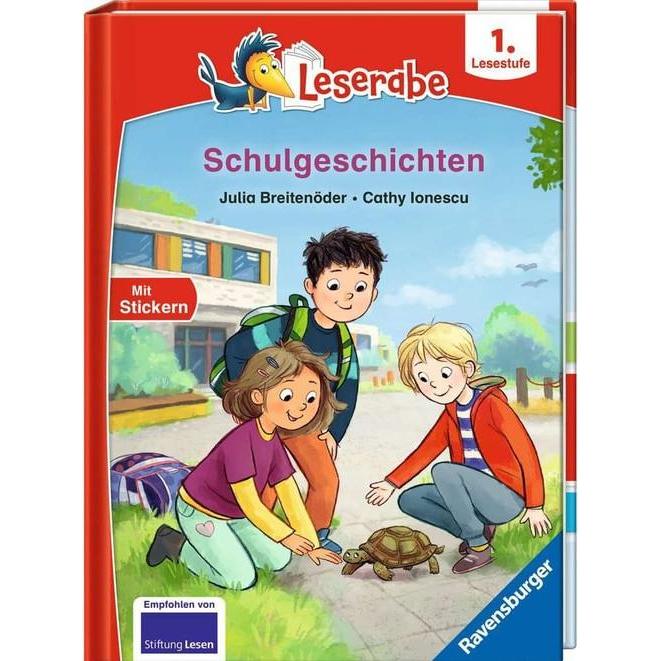 Leserabe - 1. Lesestufe: Schulgeschichten, Kinderbücher von Julia Breitenöder, Cathy Ionescu