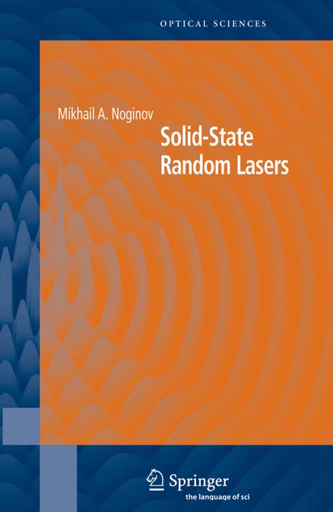 Solid-State Random Lasers (Englisch, Mikhail Noginov, 2010)