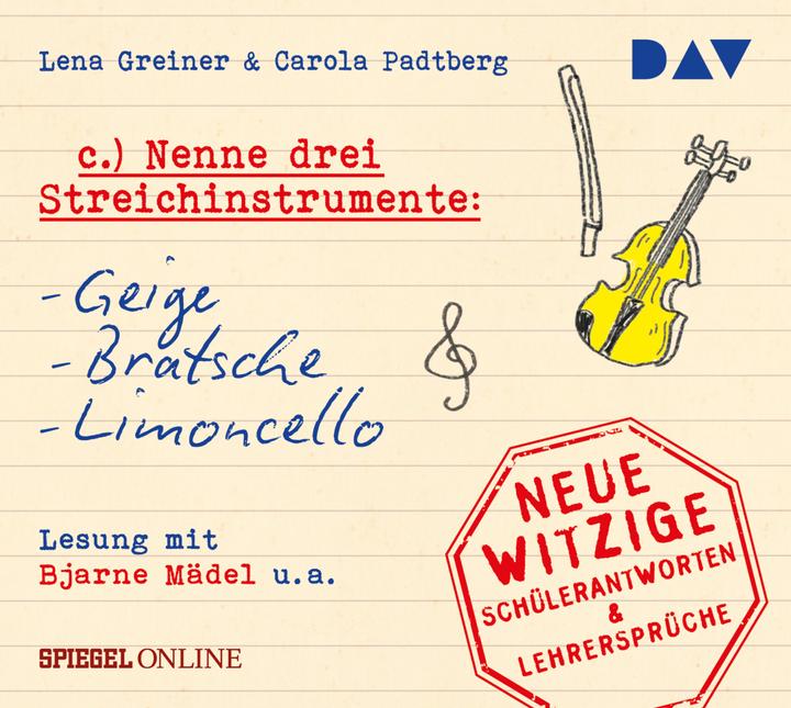 Immagine prodotto Nomina tre strumenti a corda: violino, viola, limoncello. Nuovo allievo divertente risponde & (Lena Greiner, Carola Padtberg, Tedesco)