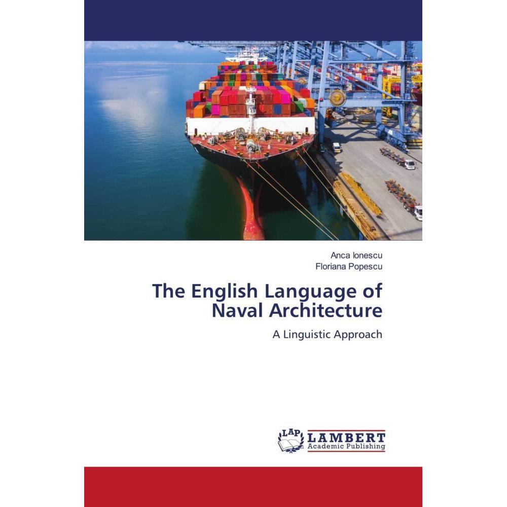 The English Language of Naval Architecture, Fachbücher von Floriana Popescu, Anca Ionescu
