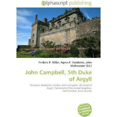 John Campbell, 5th Duke of Argyll, Fachbücher von John Campbell, 5th Duke of Argyll