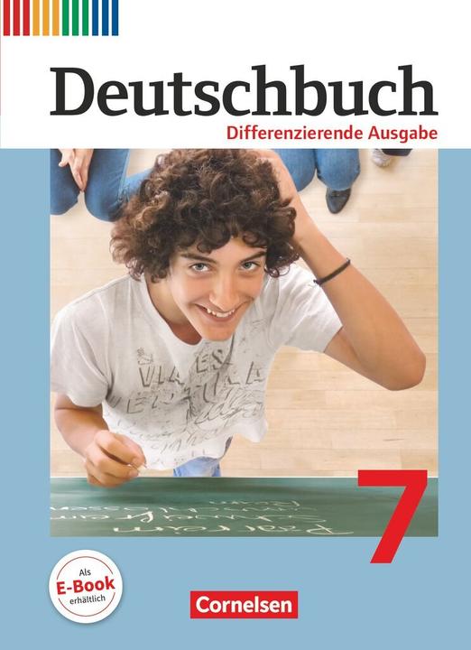 Produktbild Deutschbuch 7. Schuljahr. Differenzierende Ausgabe. Schülerbuch (Deutsch, 2013)