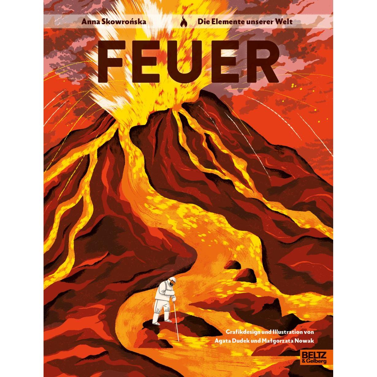 Feuer, Kinderbücher von Agata Dudek, Małgorzata Nowak, Marlena Breuer, Anna Skowronska