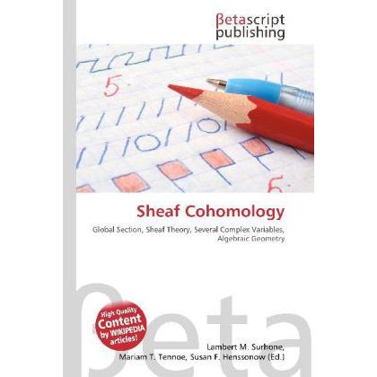 Sheaf Cohomology, Fachbücher von Lambert M. Surhone, Miriam T. Timpledon, Susan F. Marseken
