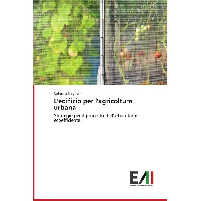 L'edificio per l'agricoltura urbana, Fachbücher