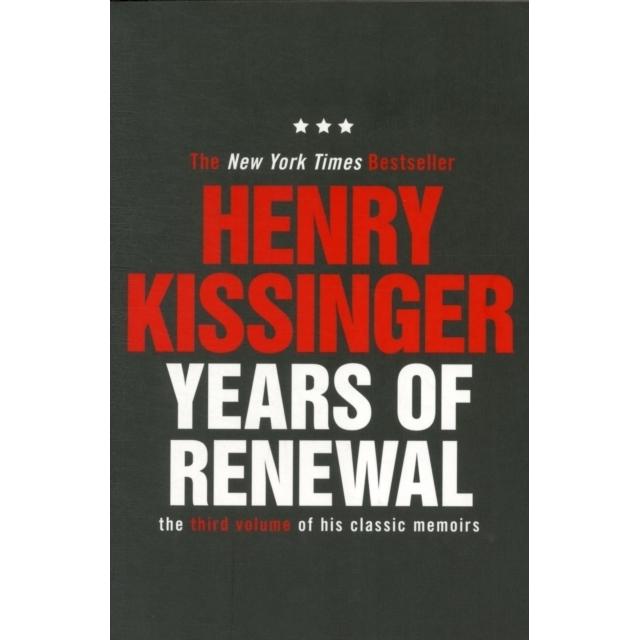Years of Renewal, Sachbücher von Henry Kissinger