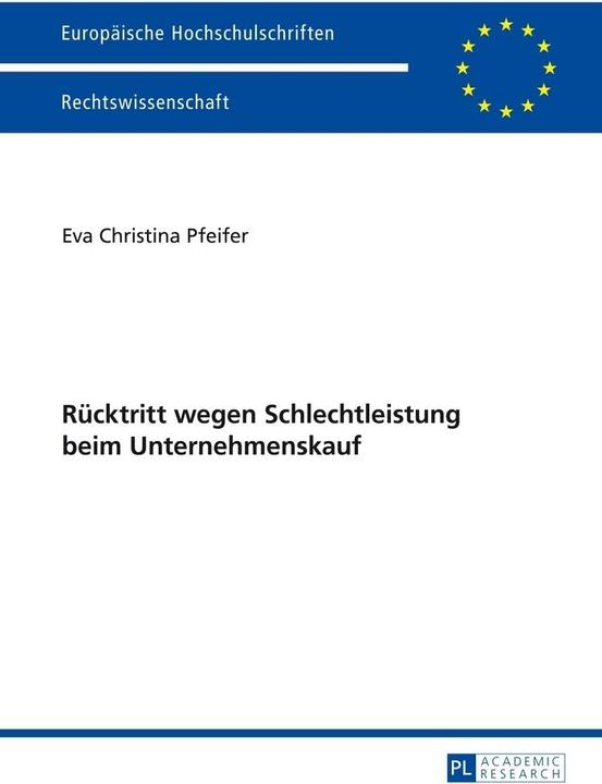 Produktbild Rücktritt wegen Schlechtleistung beim Unternehmenskauf (Deutsch, Eva Christina Pfeifer, 2014)