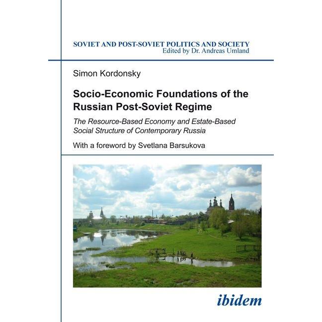 Socio-Economic Foundations of the Russian Post-Soviet Regime., Fachbücher