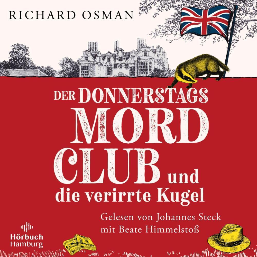 Der Donnerstagsmordclub und die verirrte Kugel (Die Mordclub-Serie 3), Hörbücher von Sabine Roth, Johannes Steck, Beate ...