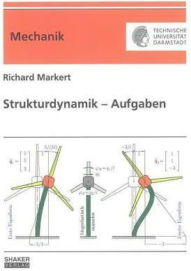 Produktbild Strukturdynamik - Aufgaben (Deutsch, Richard Markert, 2014)