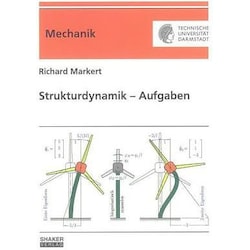 Strukturdynamik - Aufgaben, Schulbücher von Richard Markert