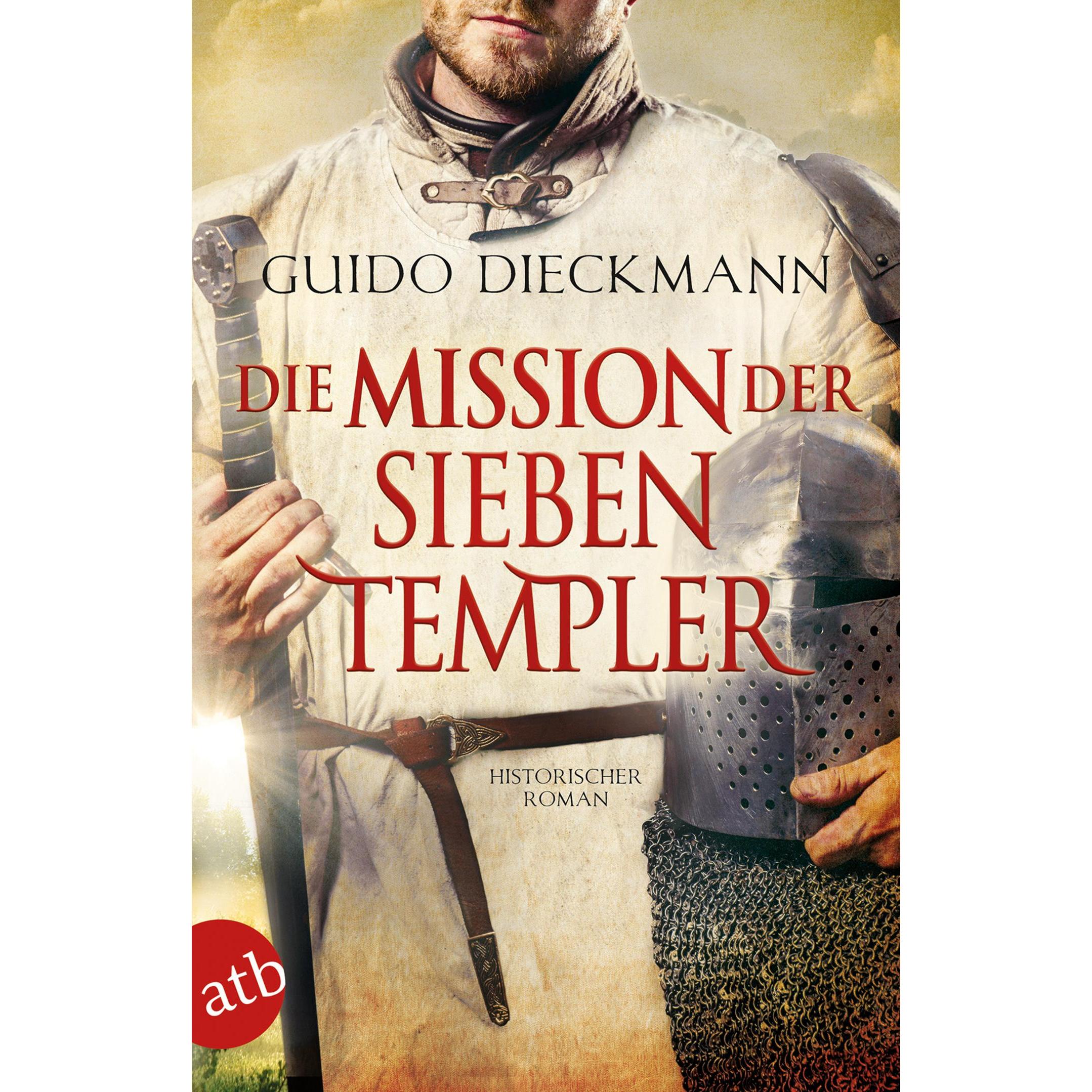 Die Mission der sieben Templer, Belletristik von Guido Dieckmann
