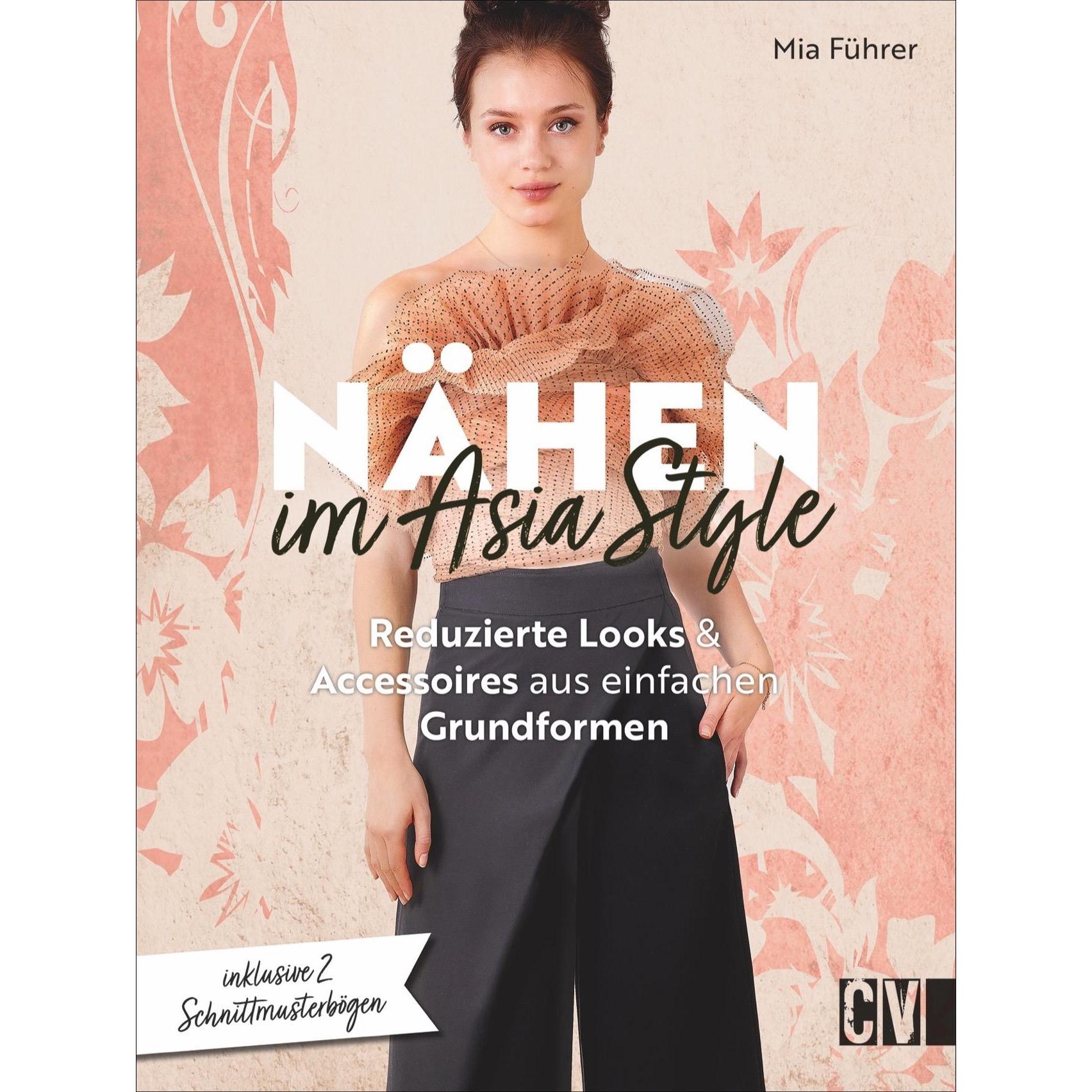 Nähen im Asia-Style, Ratgeber von Mia Führer
