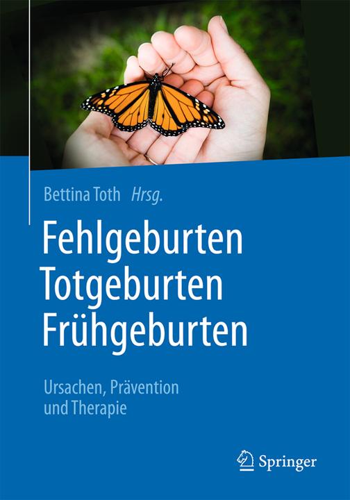Produktbild Fehlgeburten Totgeburten Frühgeburten (Deutsch, 2016)