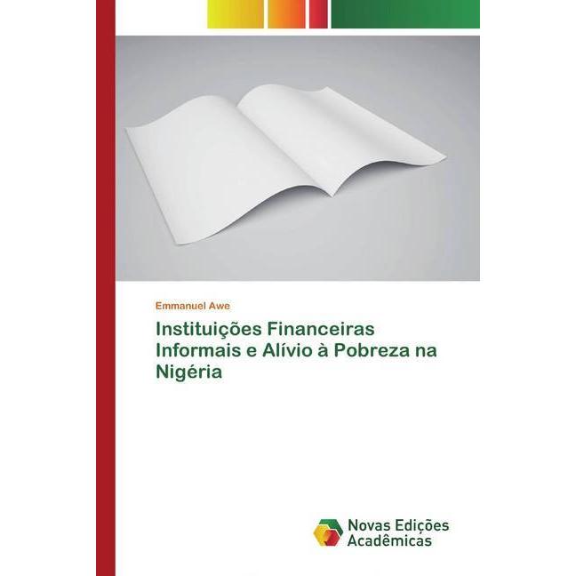 Instituições Financeiras Informais e Alívio à Pobreza na Nigéria, Fachbücher von Emmanuel Awe