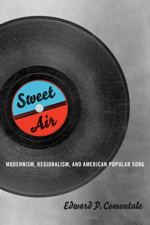 Produktbild Sweet Air (Englisch, Edward P. Comentale, 2013)