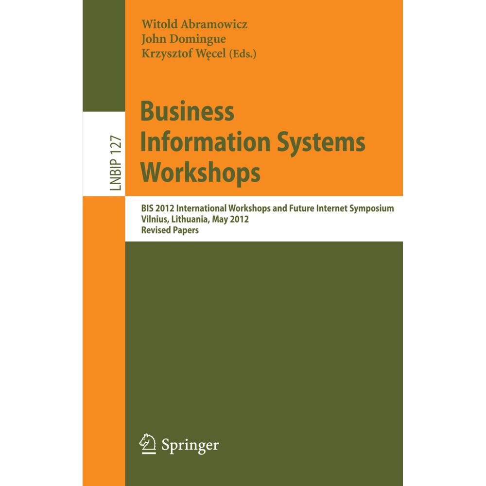 Business Information Systems Workshops, Fachbücher von Witold Abramowicz, John Domingue, Krzysztof Wecel