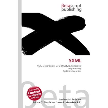 Sxml, Fachbücher von Lambert M. Surhone, Miriam T. Timpledon, Susan F. Marseken