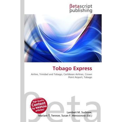 Tobago Express, Ratgeber