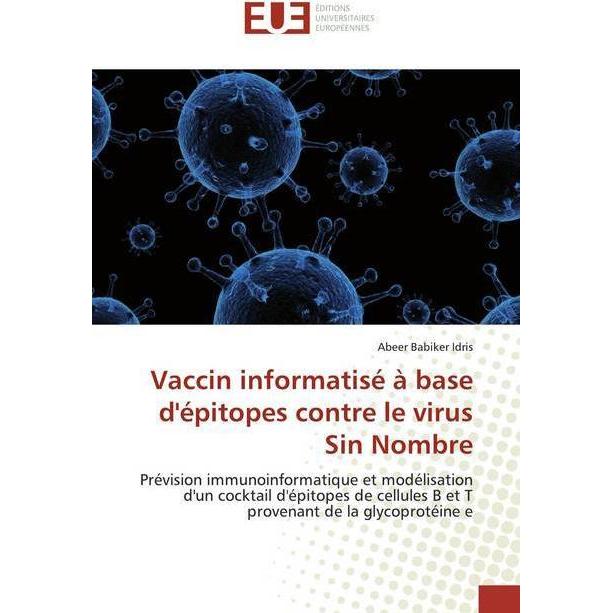 Vaccin informatisé à base d'épitopes contre le virus Sin Nombre, Fachbücher von Abeer Babiker Idris